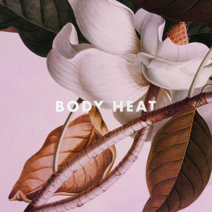 Body Heat (feat. Merchant)