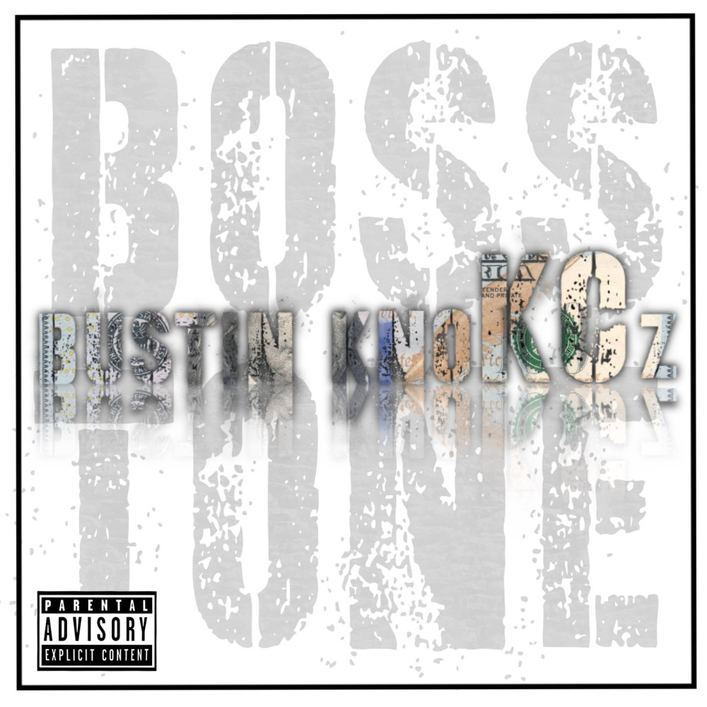 Bustin' knokcz (Explicit)