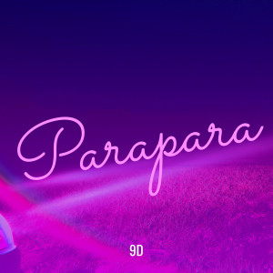 9D的专辑Parapara