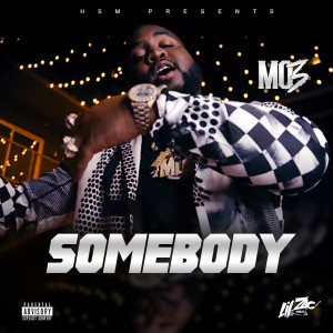 ดาวน์โหลดและฟังเพลง Somebody (Explicit) พร้อมเนื้อเพลงจาก MO3