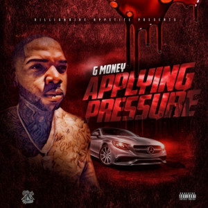 Album Applying Pressure (Explicit) from G Money