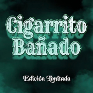 Listen to Cigarrito Bañado song with lyrics from Edicion Limitada