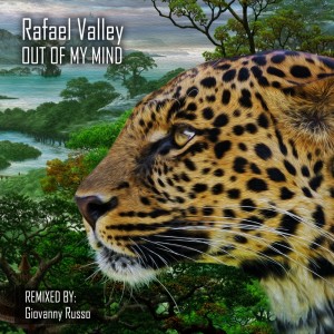 ดาวน์โหลดและฟังเพลง Out of My Mind (Giovanni Russo Remix) พร้อมเนื้อเพลงจาก Rafael Valley