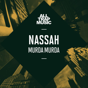 ดาวน์โหลดและฟังเพลง Murda Murda พร้อมเนื้อเพลงจาก Nassah