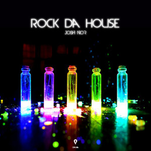 Dengarkan lagu Rock Da House (Extended Mix) nyanyian Josh Nor dengan lirik