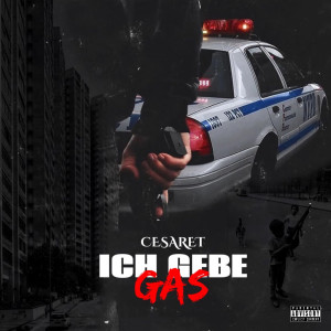 Album Ich gebe Gas (Explicit) from Cesaret