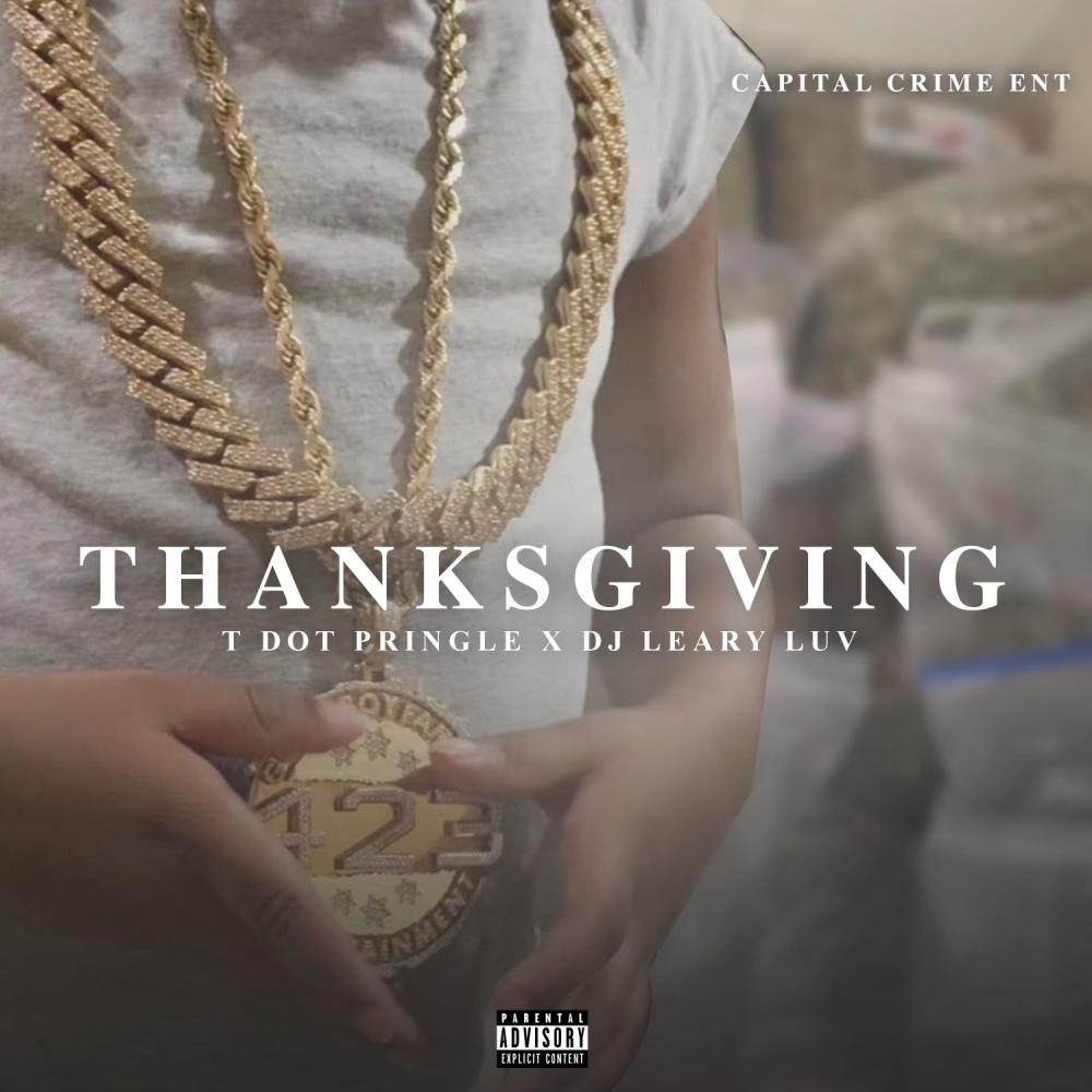 Thanksgiving(feat. Dj Leary Luv) (Explicit)