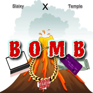 Bomb (Explicit) dari Slaixy