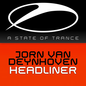 收听Jorn Van Deynhoven的Headliner (Radio Edit)歌词歌曲
