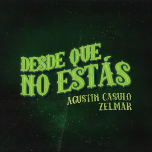 Agustin Casulo的專輯DESDE QUE NO ESTÁS