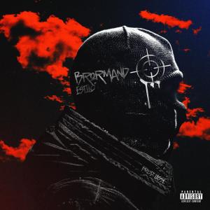 收聽Estilo的Brormand (Explicit)歌詞歌曲