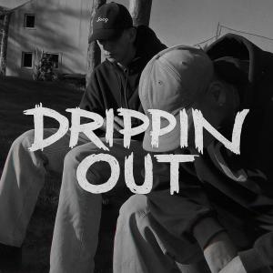 AriesAKA的專輯Drippin Out (feat. FAWY) [Explicit]