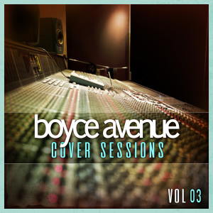 Album Cover Sessions, Vol. 3 from Boyce Avenue