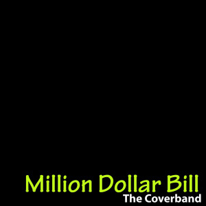 Million Dollar Bill - Single