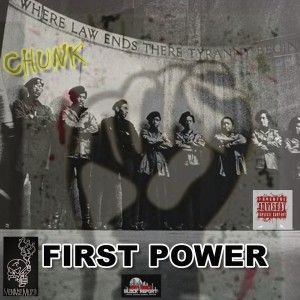 收聽Chunk的First Power (Explicit)歌詞歌曲