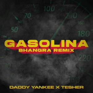 Tesher的專輯Gasolina (Banghra Remix)