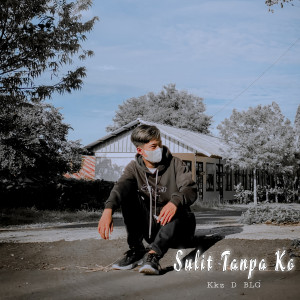 收聽Kkz D Blg的Kesempatan Terakhir歌詞歌曲