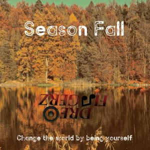 ดาวน์โหลดและฟังเพลง Season Fall (Instrumental) พร้อมเนื้อเพลงจาก Dre Fingerz