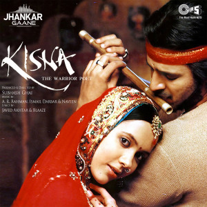 Album Woh Kisna Hai (From "Kisna") (Jhankar) from Ismail Darbar