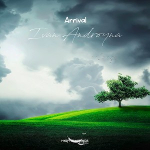 ดาวน์โหลดและฟังเพลง Arrival (Radio Edit) พร้อมเนื้อเพลงจาก Ivan Androyna