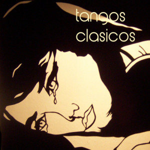 Various Artists的專輯Tangos clásicos