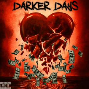 Album Darker Days (Explicit) from O'City Tha Don