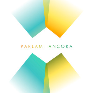 Kantiere Kairòs的專輯Parlami ancora