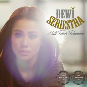 Dewi Seriestha的專輯Hati Telah Dimiliki