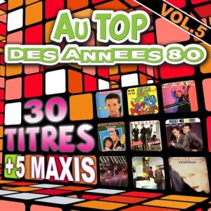 Album Au top des années 80, vol. 5 oleh Various