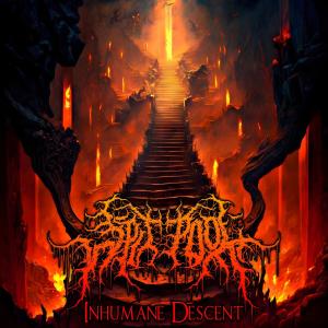SPITPOOL的專輯Inhumane Descent (Explicit)