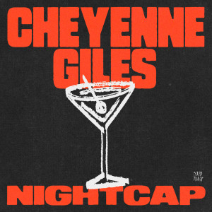 Cheyenne Giles的專輯Nightcap