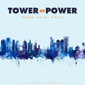 Album Down On My Knees (Live '89) from Tower Of Power