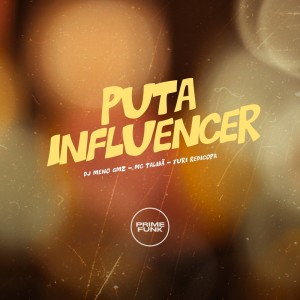 Listen to Puta Influencer (Explicit) song with lyrics from DJ Meno GMZ