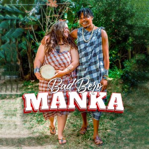 Album Manka from Bad Bero