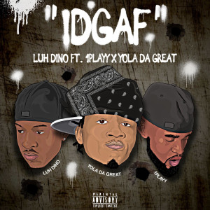 Listen to Idgaf song with lyrics from Luh Dino