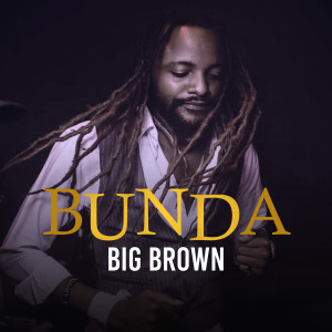 Album Bunda from Big Brown