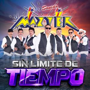 收聽Sonido Mazter的Sin Límite de Tiempo歌詞歌曲