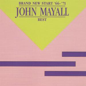 John Mayall的專輯Brand New Start ’66 - ’71 - John Mayall - Best