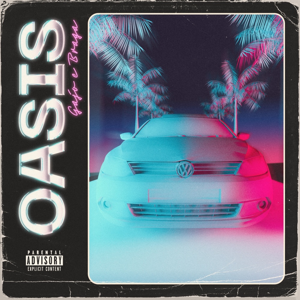 Oasis (Explicit)