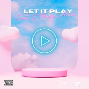 收聽Sente的Let It Play (Explicit)歌詞歌曲