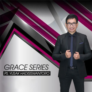 Dengarkan Grace And Works lagu dari Ps. Yusak Hadisiswantoro dengan lirik