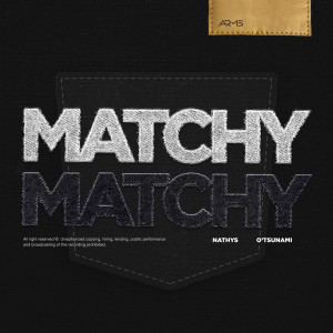 Nathys的专辑MATCHY MATCHY