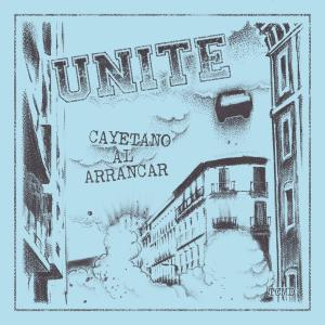 Album Cayetano Al Arrancar oleh UNiTE
