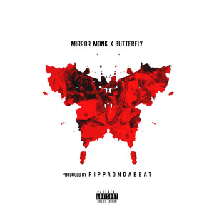 ดาวน์โหลดและฟังเพลง Butterfly (Explicit) พร้อมเนื้อเพลงจาก Mirror Monk