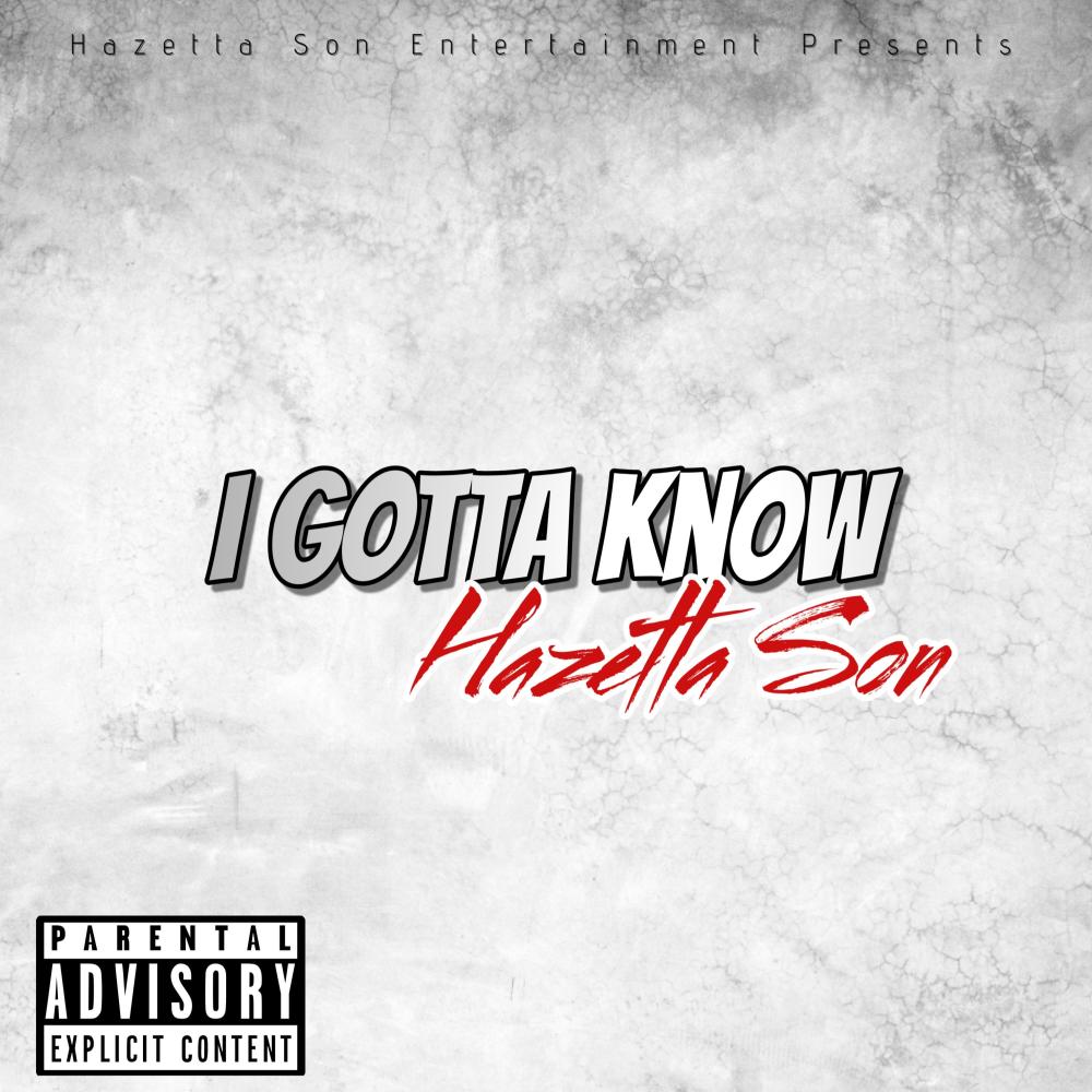 I Gotta Know