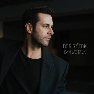 Album Can We Talk from Boris Štok