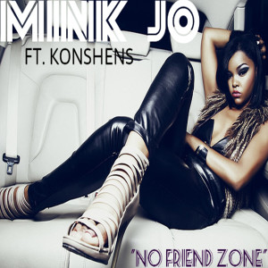 Mink Jo的专辑No Friend Zone