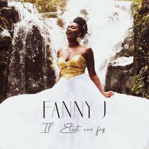 Listen to Il était une fois song with lyrics from Fanny J