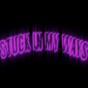 Stuck In My Ways (feat. Baby Jayy) [Explicit]