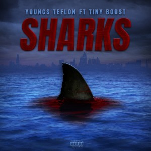 Album Sharks (Explicit) from Youngs Teflon